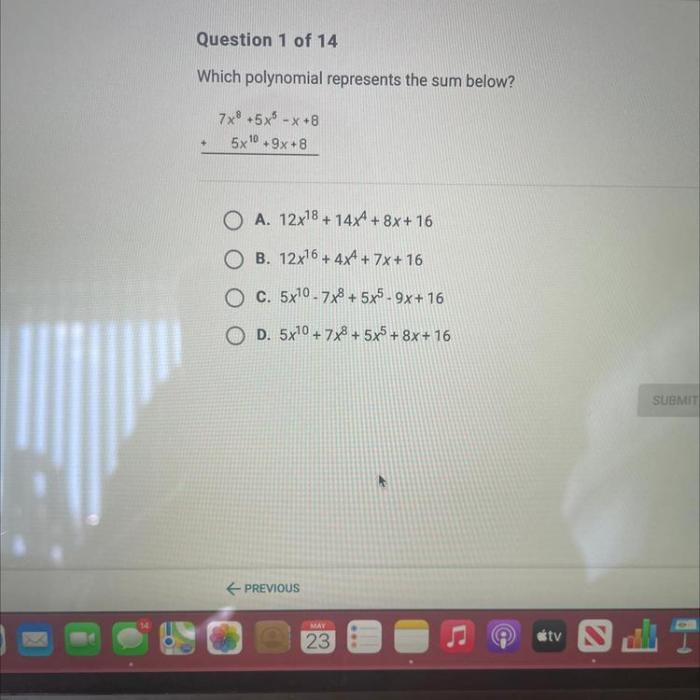 Which polynomial represents the sum below