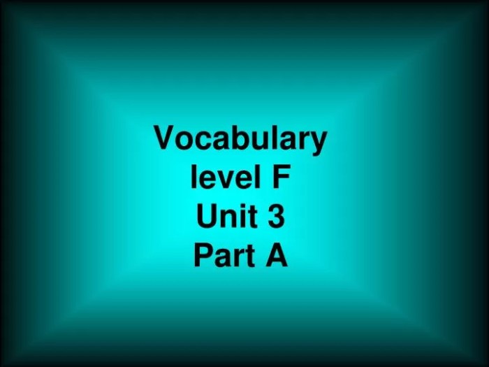 Vocabulary level f unit 3